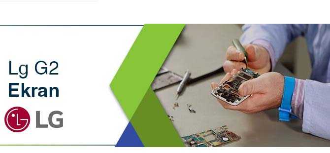Kaliteli ve Orjinal LG G2 Ekran Fiyatı En Ucuz İçin Telefon Parçası