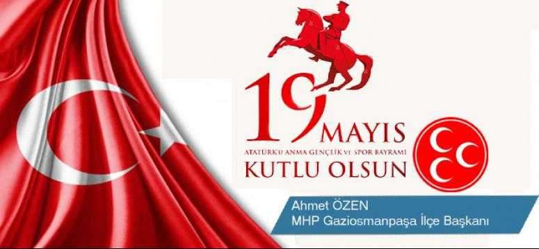 MİLLİYETÇİ HAREKET PARTİSİ 19 MAYIS KUTLAMA MESAJI