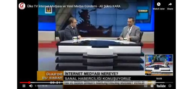 Ülke TV İnternet Medyası Programı - Ali Şükrü Kara
